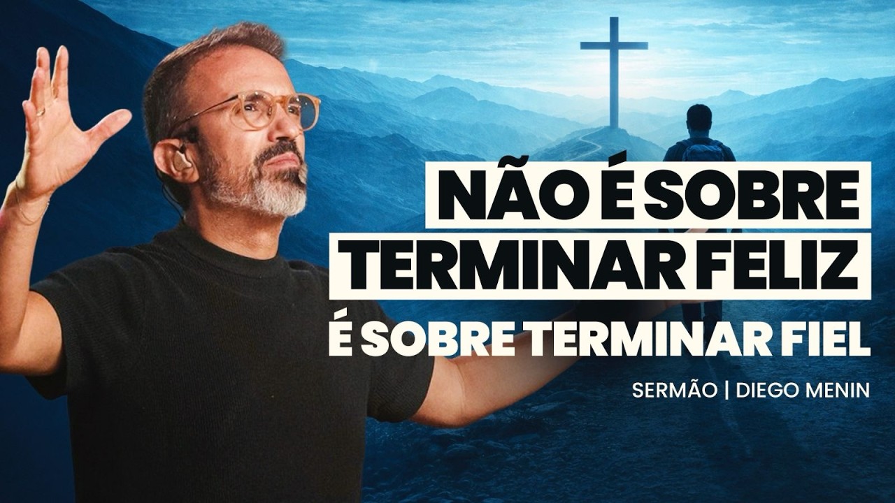 TERMINAR DÓI, MAS NÃO TERMINAR CORRÓI - #DIEGOMENIN | SERMÃO