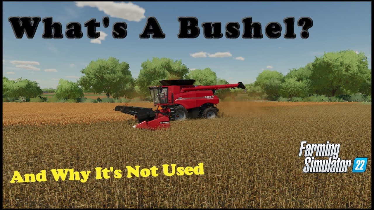 Почему в Farming Simulator никогда не будут использовать бушели вместо литров для измерения урожая?