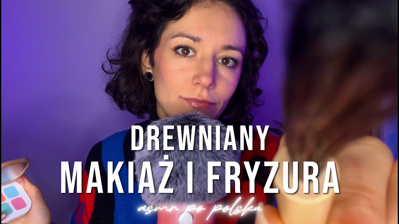 Makijaż i fryzura drewnianymi przyborami 💇&zwj;♀️ ASMR Roleplay po polsku
