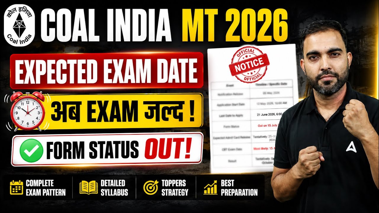 Coal India MT 2026 Exam Date Expected | Form Status Out | Complete Preparation Plan