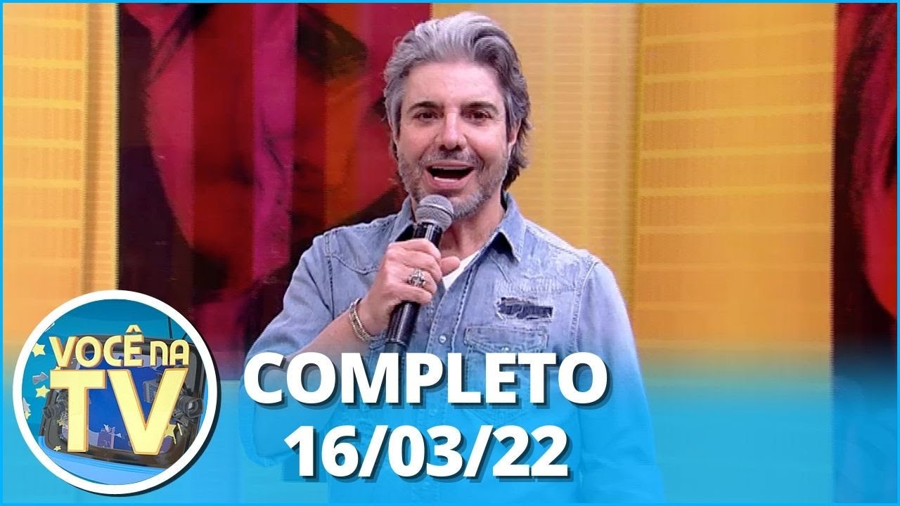Você na TV (16/03/22) | Completo: Filho foge ao descobrir segredo, marido quer esposa de volta