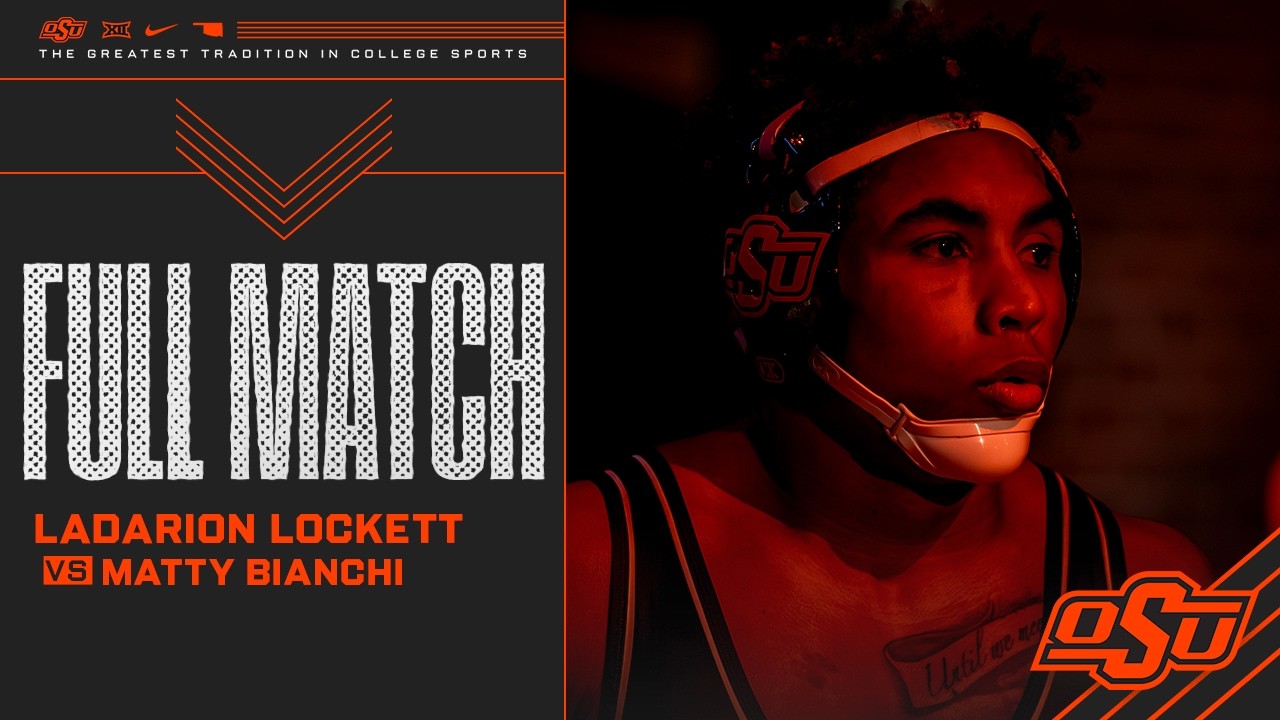 LaDarion Lockett vs Matty Bianchi - Oklahoma State Wrestling (02/06/26)