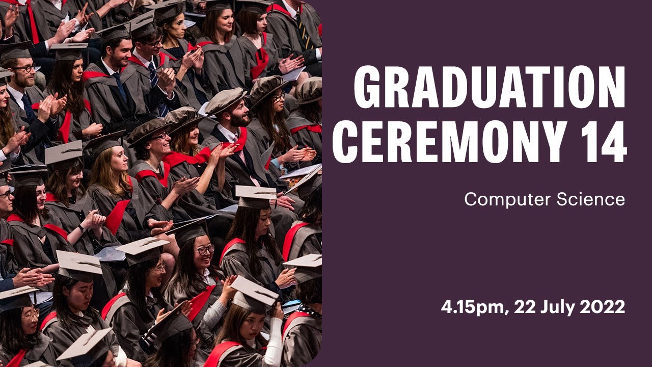 Ceremony 14 Livestream: University of York Graduation Ceremonies July 2022
