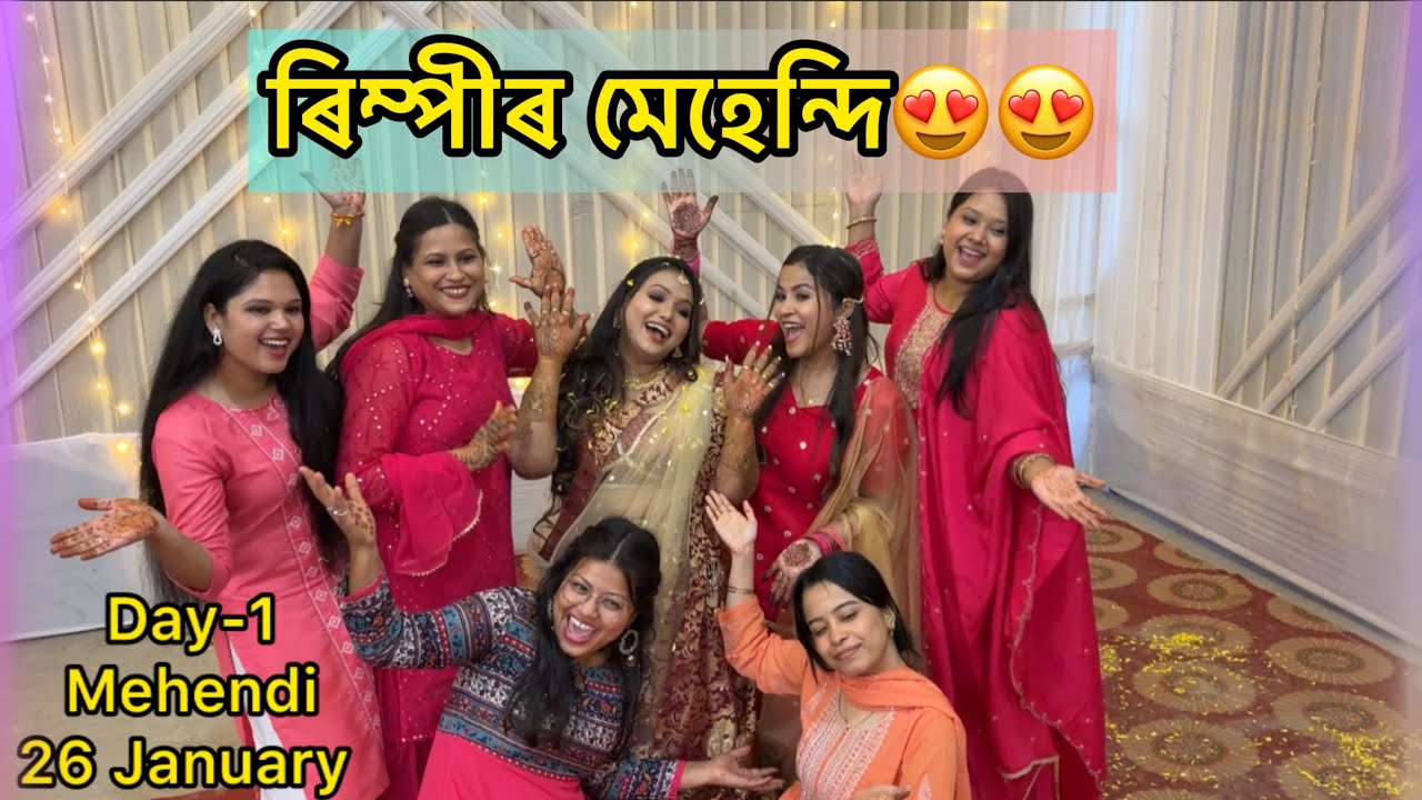 ৰিম্পীৰ মেহেন্দি😍😍Day-1 Mehendi❤️
