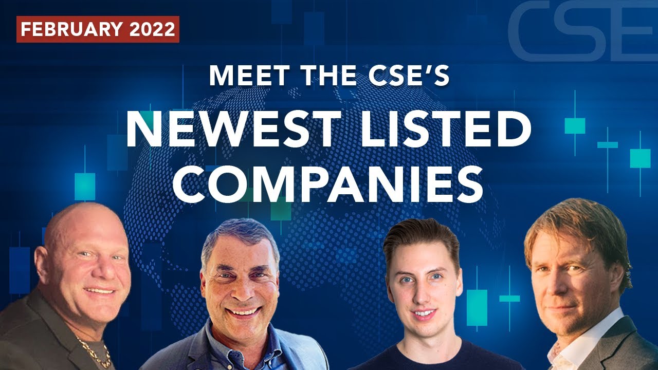 Meet the CSE's Newest Listed Companies - February 2022