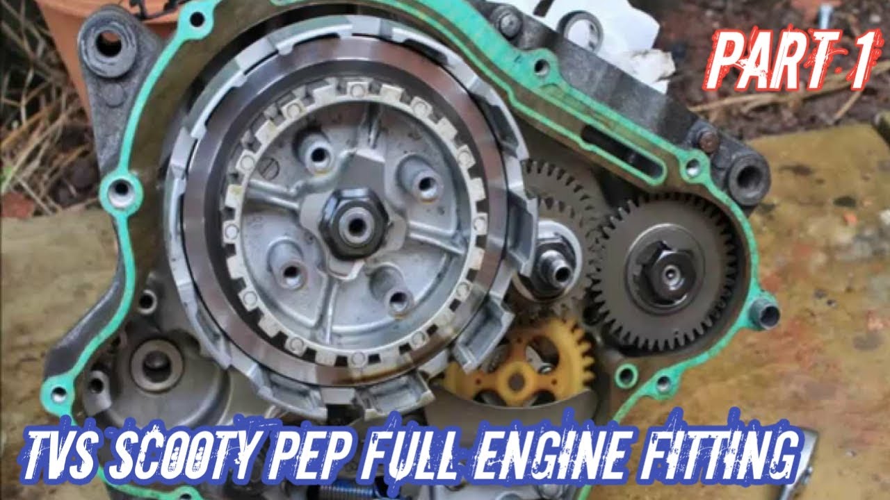 TVS scooty pep full engine fitting (part 1)