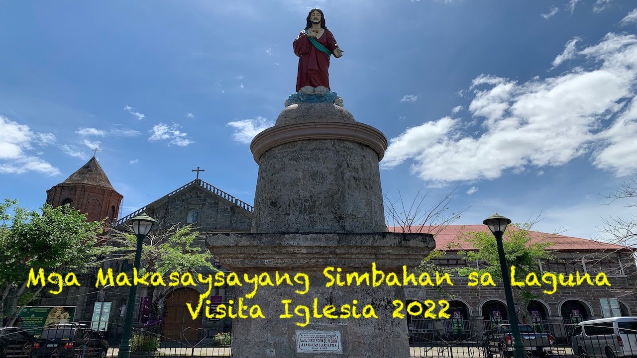Visita Iglesia 2022 - Mga Makasaysayang Simbahan sa Laguna | 7 Churches to Visit | Ang Pinoy