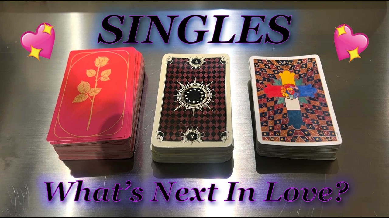 🔮Singles🔮 Whats Next In Love - Pick A Card