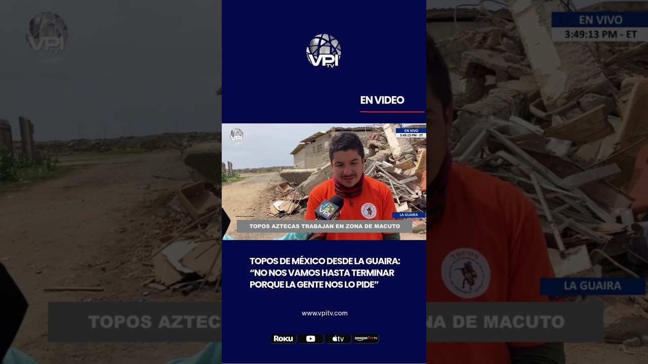 Topos de M&eacute;xico desde La Guaira: &ldquo;No nos vamos hasta terminar&rdquo;