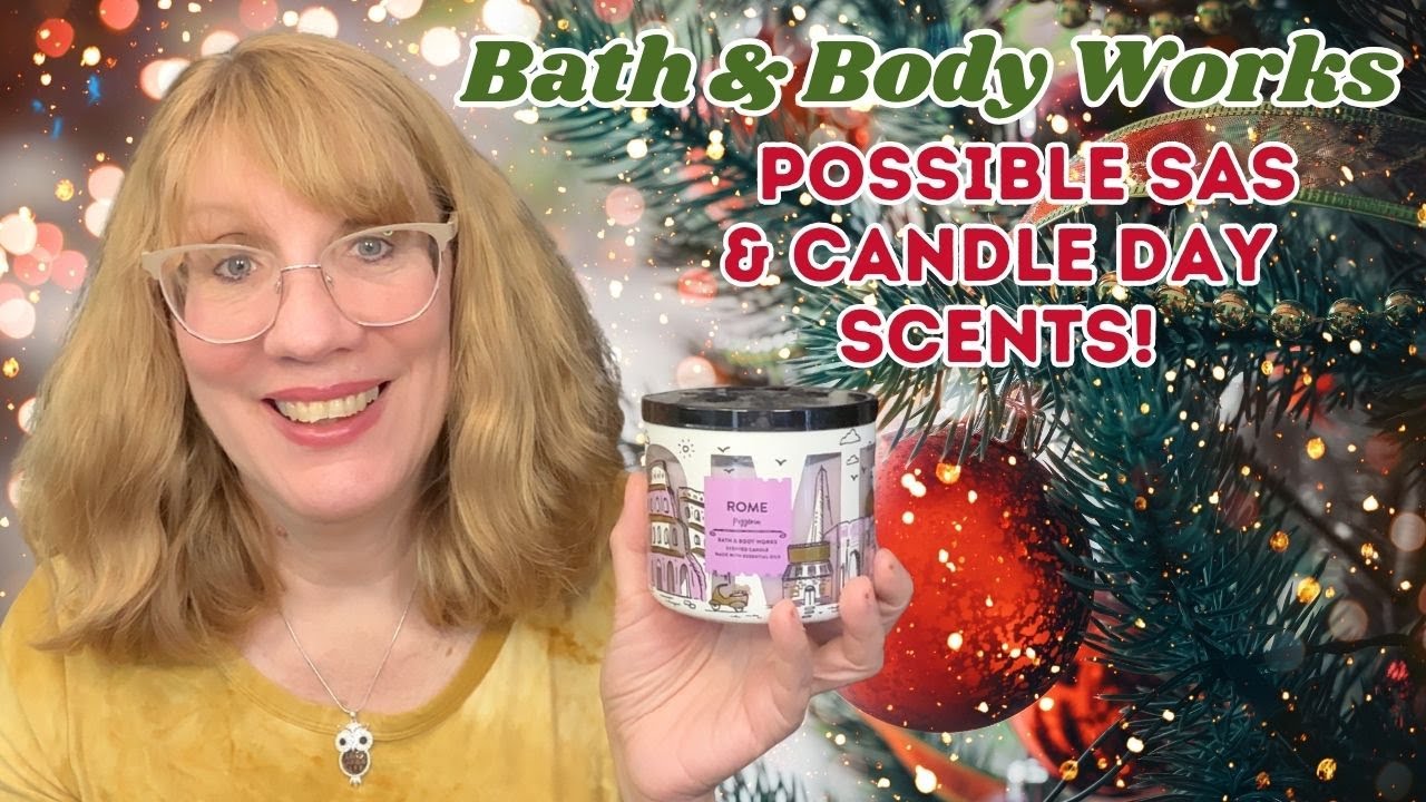 Bath & Body Works Возможны ароматы SAS и Candle Day!