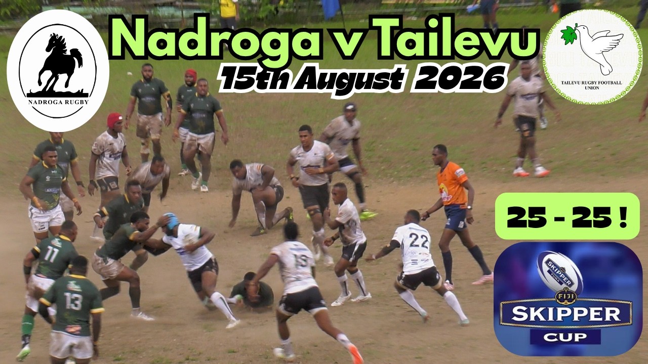 Nadroga v Tailevu Mens - Round 3 Skipper Cup - 15th Aug 2026 #fijirugby