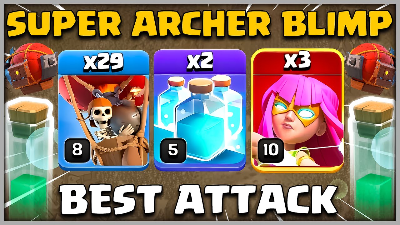 Best TH12 Super Archer Blimp (LALO) Attack Strategies in COC