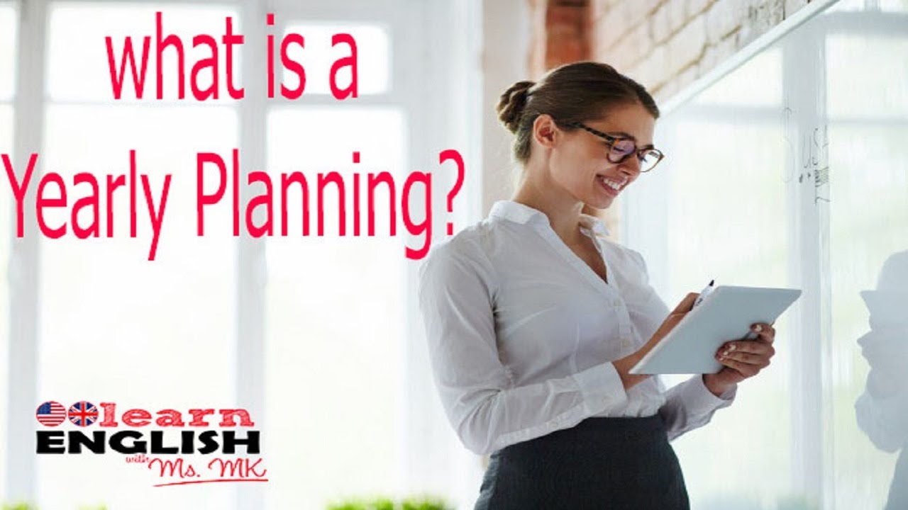 what is a yearly planning ?