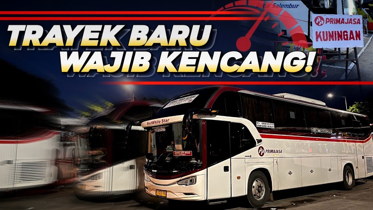 BUS RUTE INI WAJIB KENCANG!!KOK BISA??? Trip Jakarta - Kuningan with Primajasa rute Terbaru 