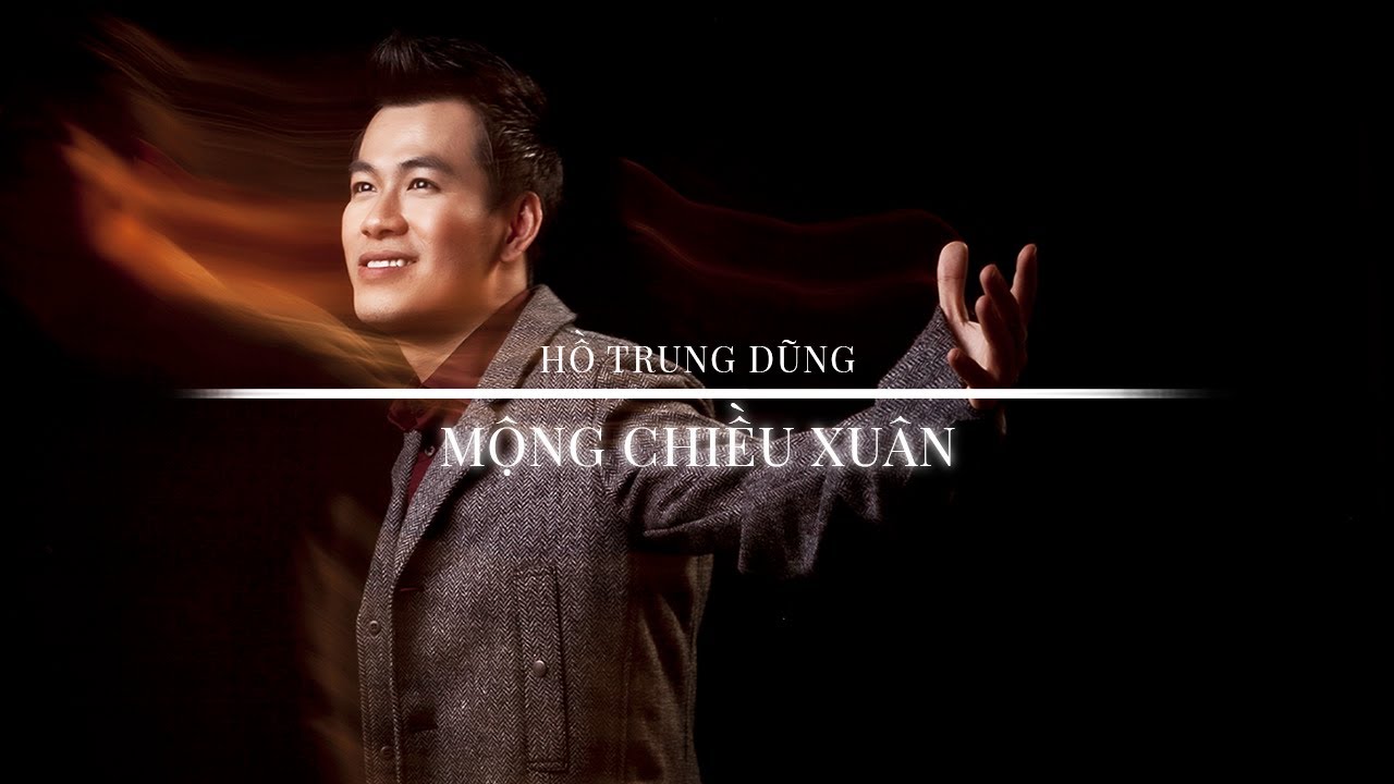 MỘNG CHIỀU XUÂN (Ngọc Bích) - Hồ Trung Dũng [Official Audio]