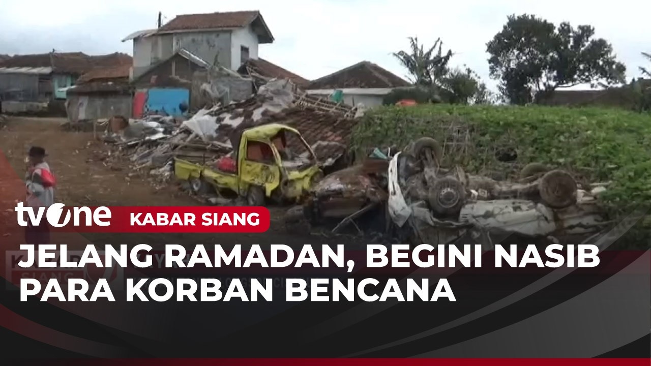 Nestapa, Korban Longsor Bandung Barat Sambut Ramadan | Kabar Siang