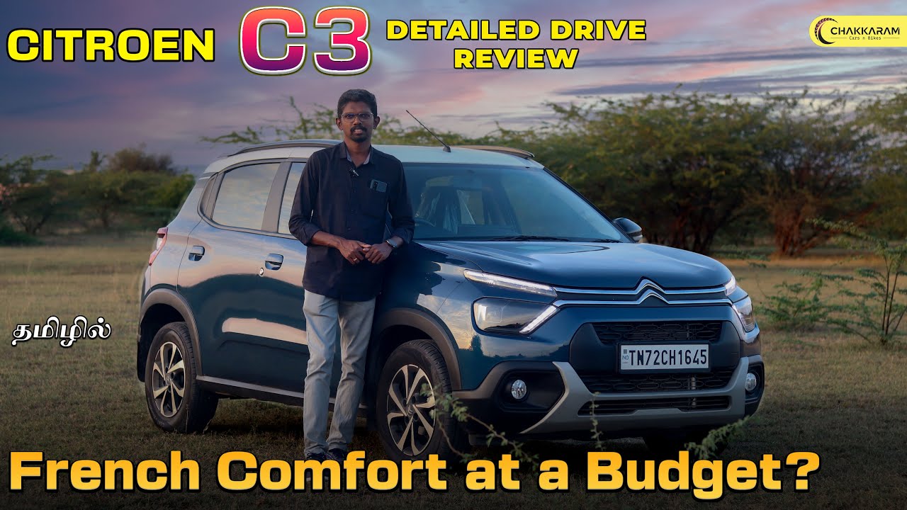 Most Comfortable Car Under 10 Lakhs.? | Citroen C3 1.2 NA Petrol | Tamil Review | Chakkaram