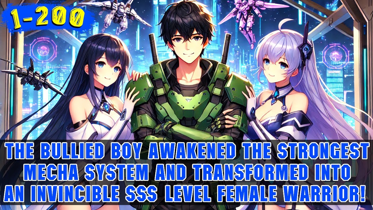 He Unlocked the Ultimate Mecha System and Evolved the Girl Next Door into an SSS-Rank Mecha Warrior!