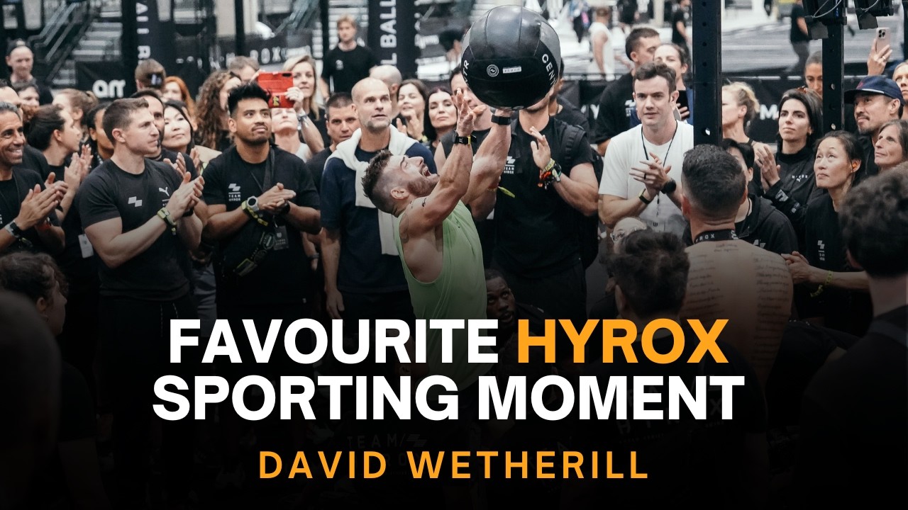 My favourite HYROX sporting moment - David Wetherill