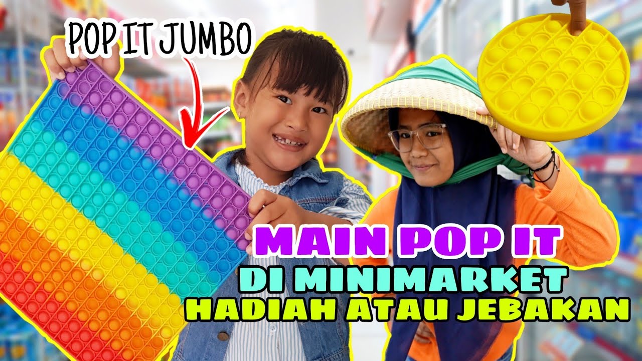 CHALLENGE POP IT DI MINIMARKET | PART 1 | HADIAH ATAU JEBAKAN