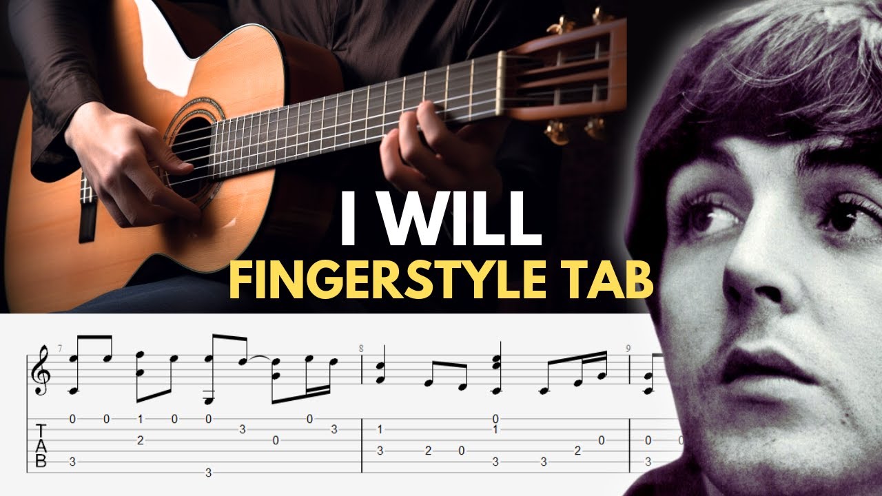 I Will Fingerstyle Tab - The Beatles