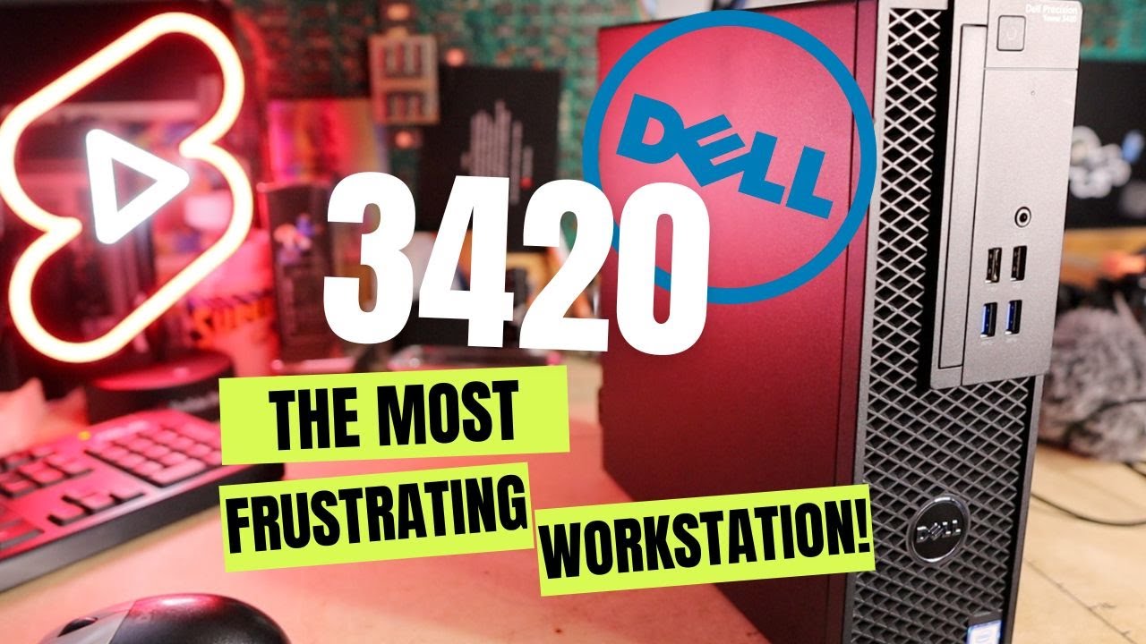Dell Precision 3420 Workstation FRUSTRATION STATION!