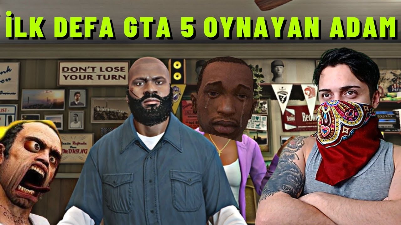 İLK KEZ GTA 5 OYNAYAN ADAM