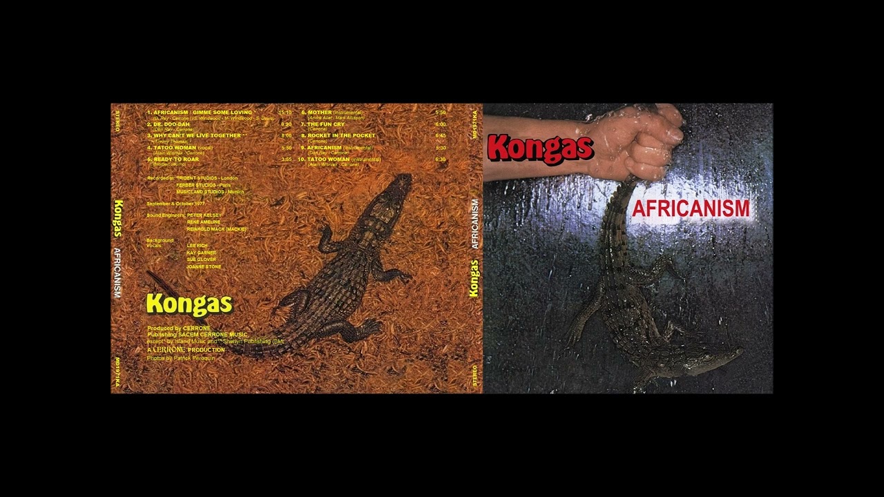 KONGAS  / AFRICANISM  / CERRONE  / FULL ALBUM