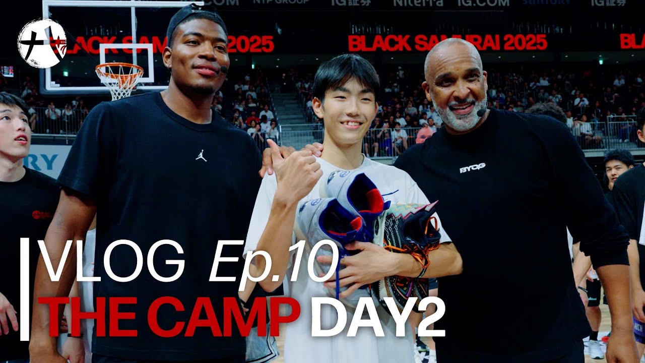 RUI HACHIMURA VLOG Ep.10 / THE CAMP DAY2 / BLACK SAMURAI 【八村塁】