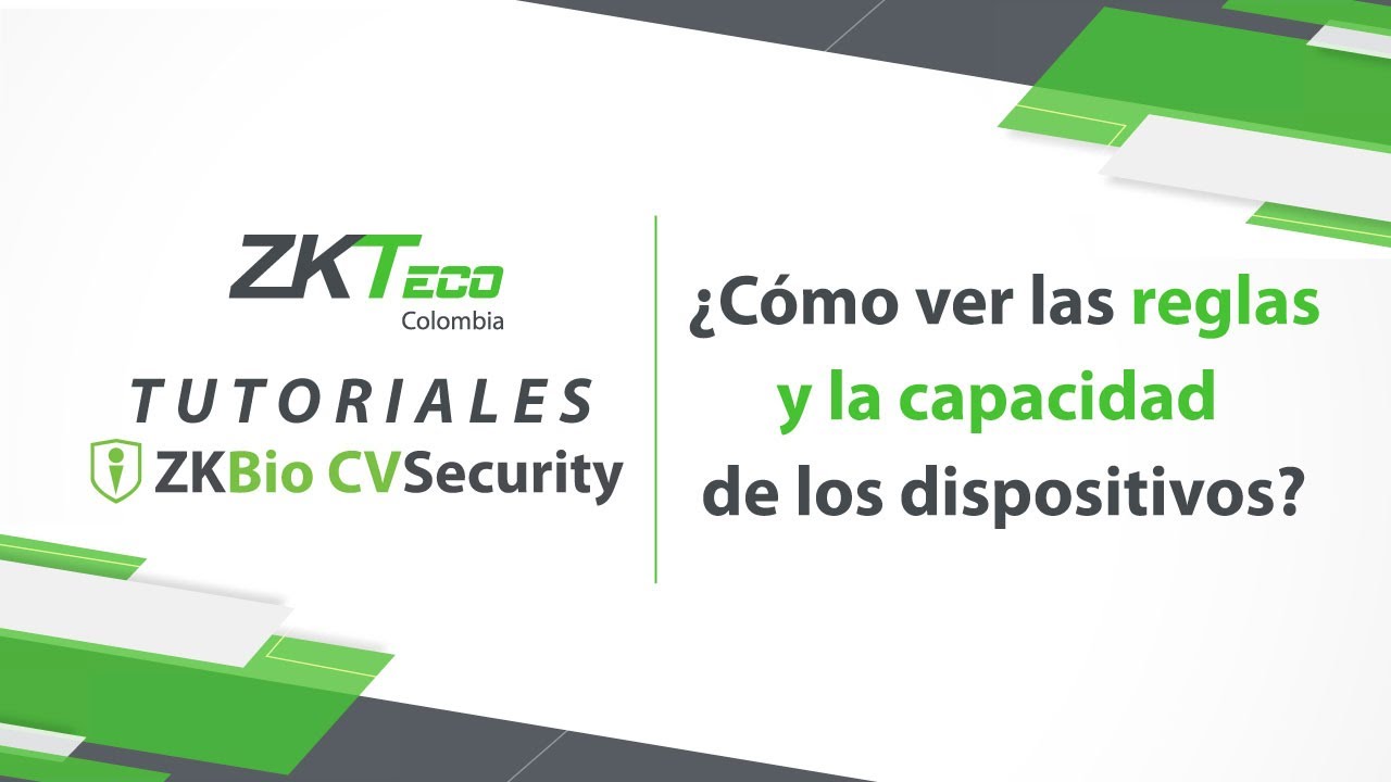 👨‍💻 Tutorial: Reglas y capacidad del dispositivo | ZKBio CVSecurity