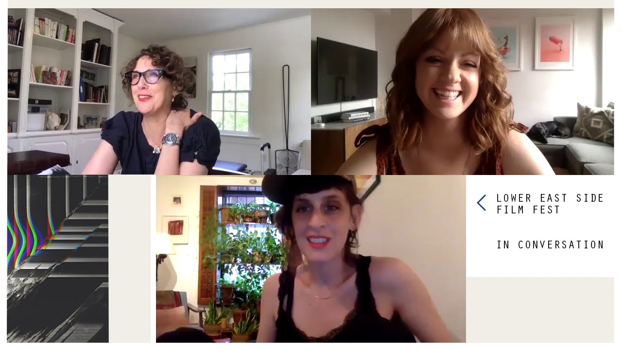 Rebecca Miller In Conversation with Shaina Feinberg - The 2020 Virtual LESFF