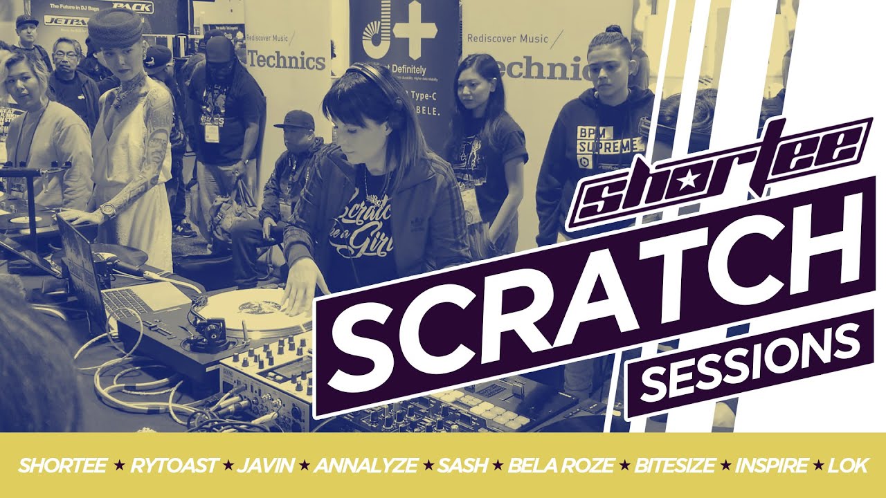 Female DJ Scratch Session | Technics ★ 9 Girl DJs ft. Shortee RyToast Javin Annalyze Sash Lok & more