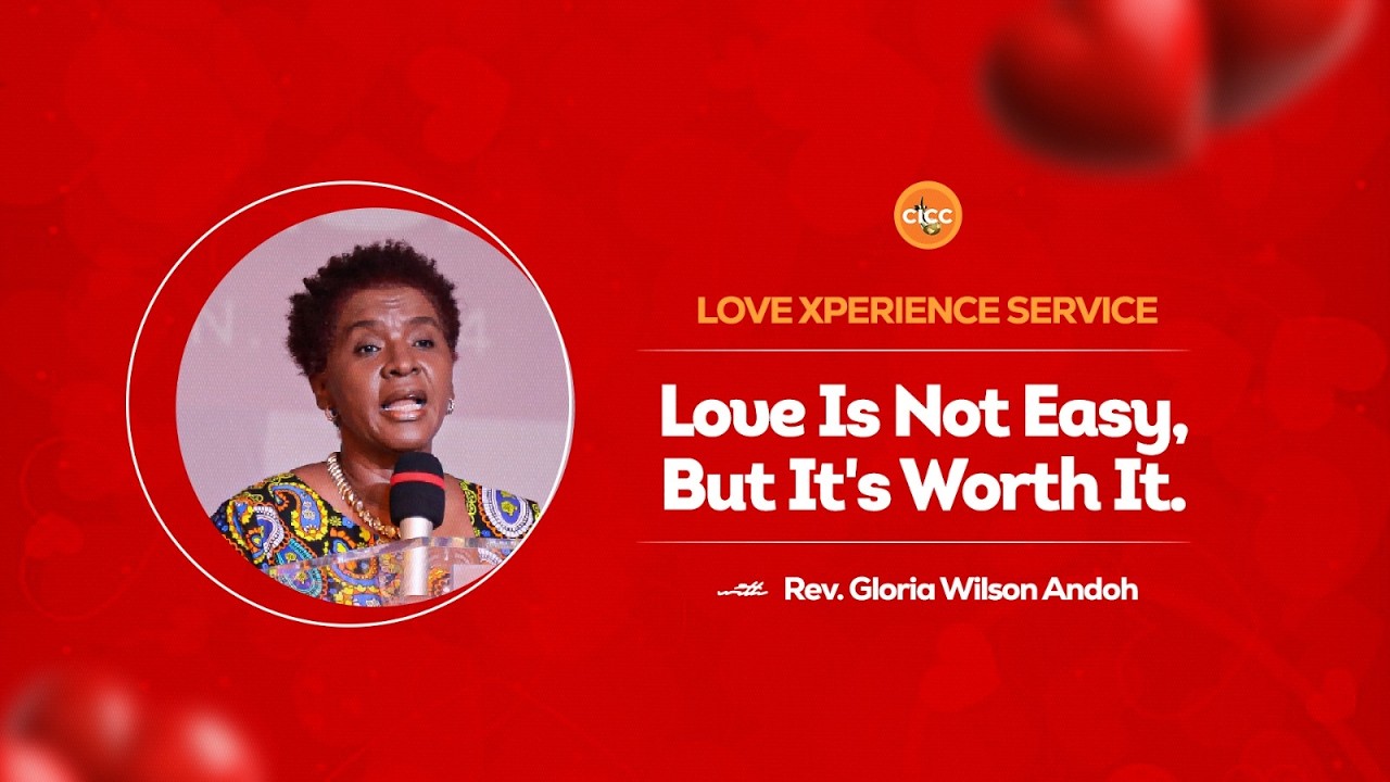 Love Is Not Easy, But It's Worth It | Love Xperience Service