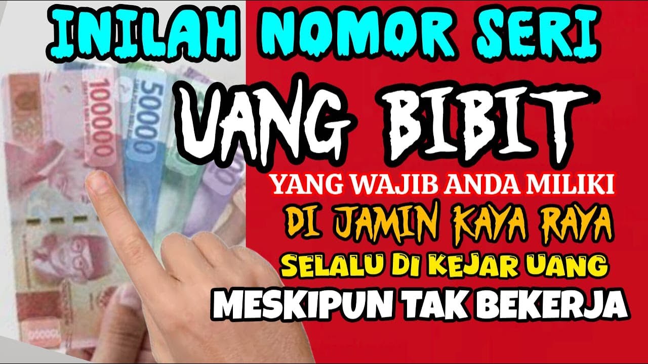 WAJIB DI MILIKI‼️ jika anda memiliki no SERI Uang ini-di jamin KAYA RAYA-SARANA UANG BIBIT