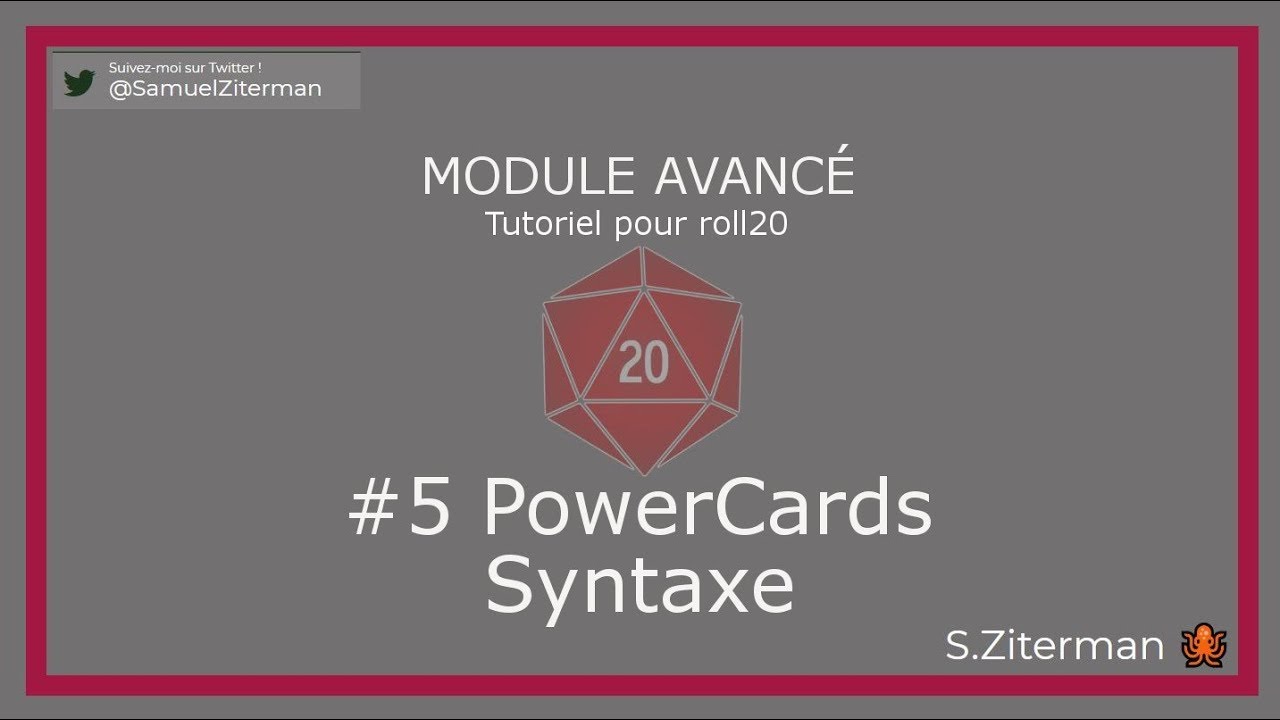 Tuto Roll20 FR : PowerCards Syntaxe #2.5