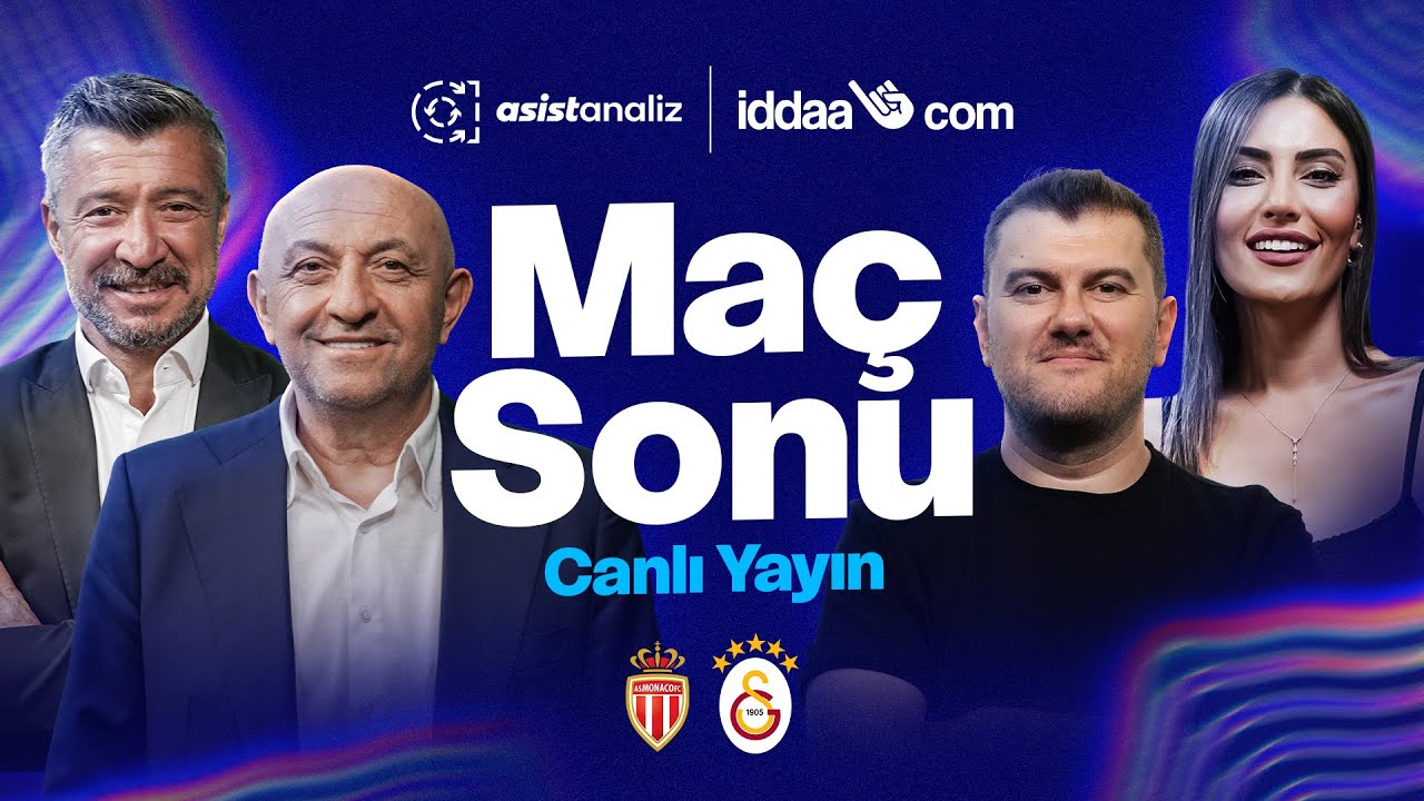 CANLI | Monaco 1-0 Galatasaray  | Sinan Engin, Tümer Metin, Sinan Yılmaz, Neslihan Ablay Cıroğlu