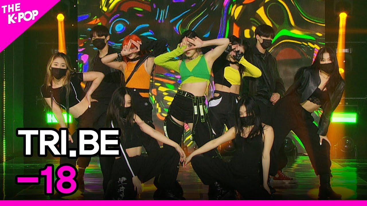 TRI.BE, -18 (트라이비,-18) [THE SHOW 211019]