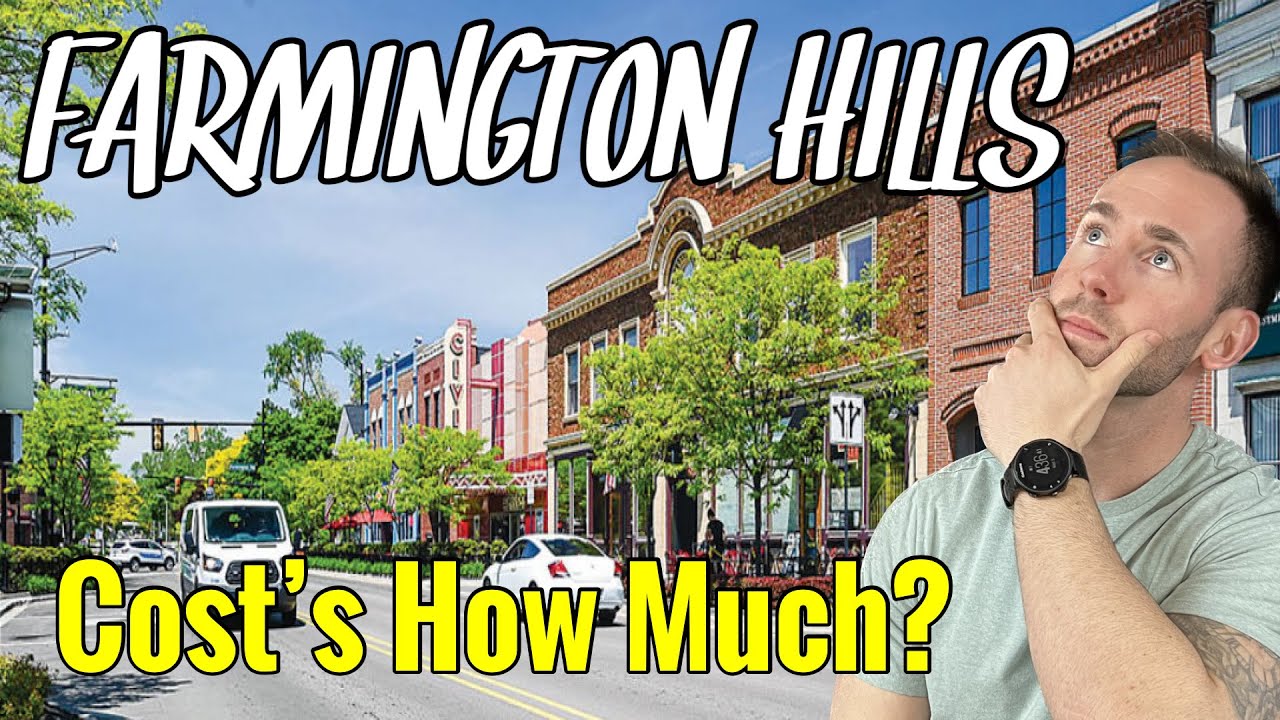 The TRUE Cost of Living in Farmington Hills | Moving to Farmington Hills