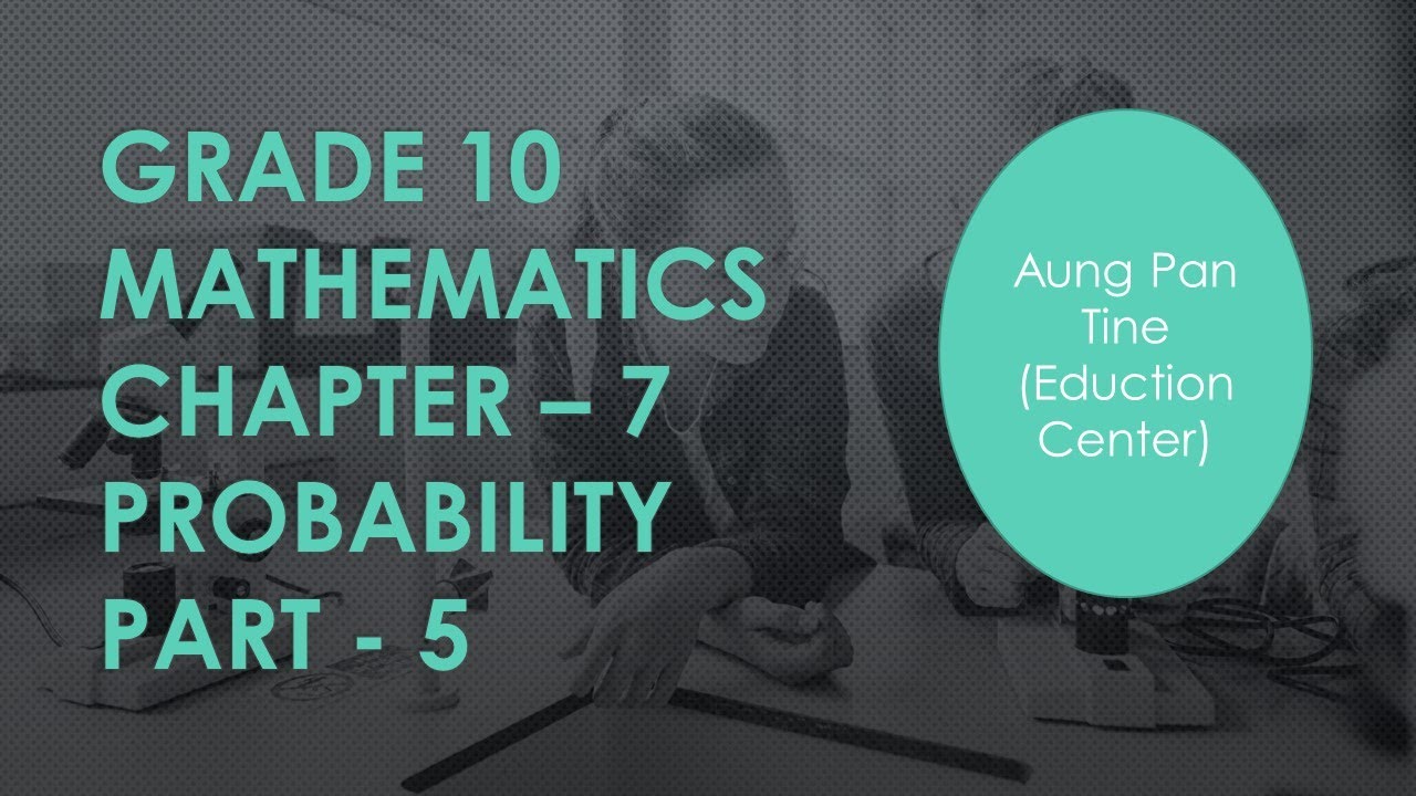 Grade 10, Maths, Chapter 7, Part 5