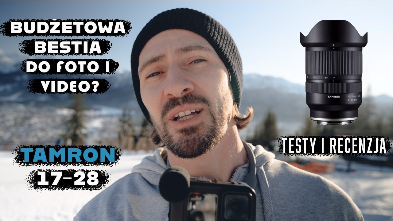 Szeroki kąt jakiego potrzebujesz? Tamron 17-28 2.8