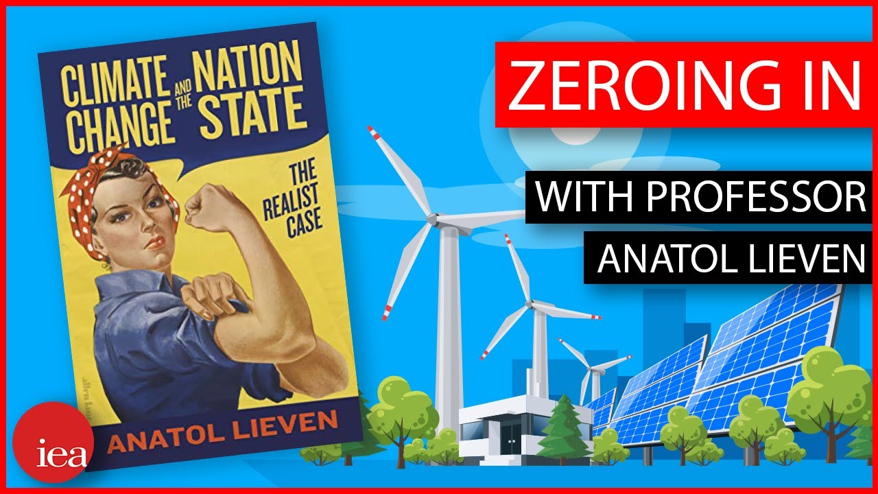 Climate Change and the Nation State - Anatol Lieven