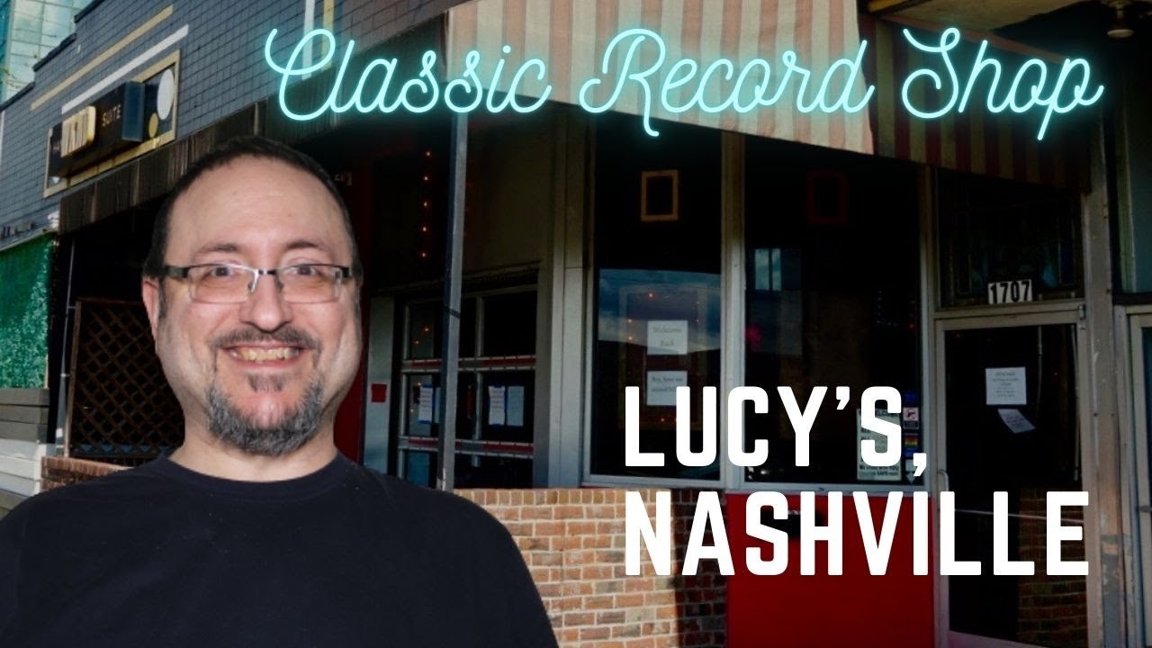 Classic Record Shop :  Lucy's Record Shop. Nashville, TN