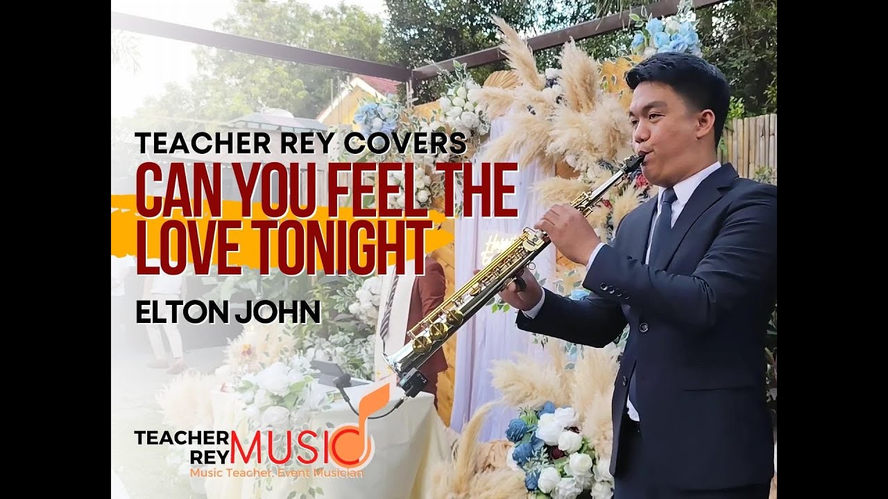CAN YOU FEEL THE LOVE TONIGHT - Soprano Saxophone Cover