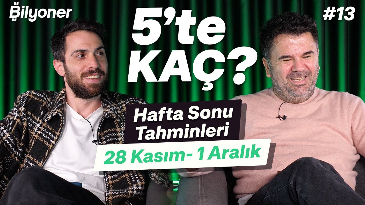 Hafta sonu tahminleri | Orhan Uluca & Doruk Keskin | 5&rsquo;te KA&Ccedil;? #13