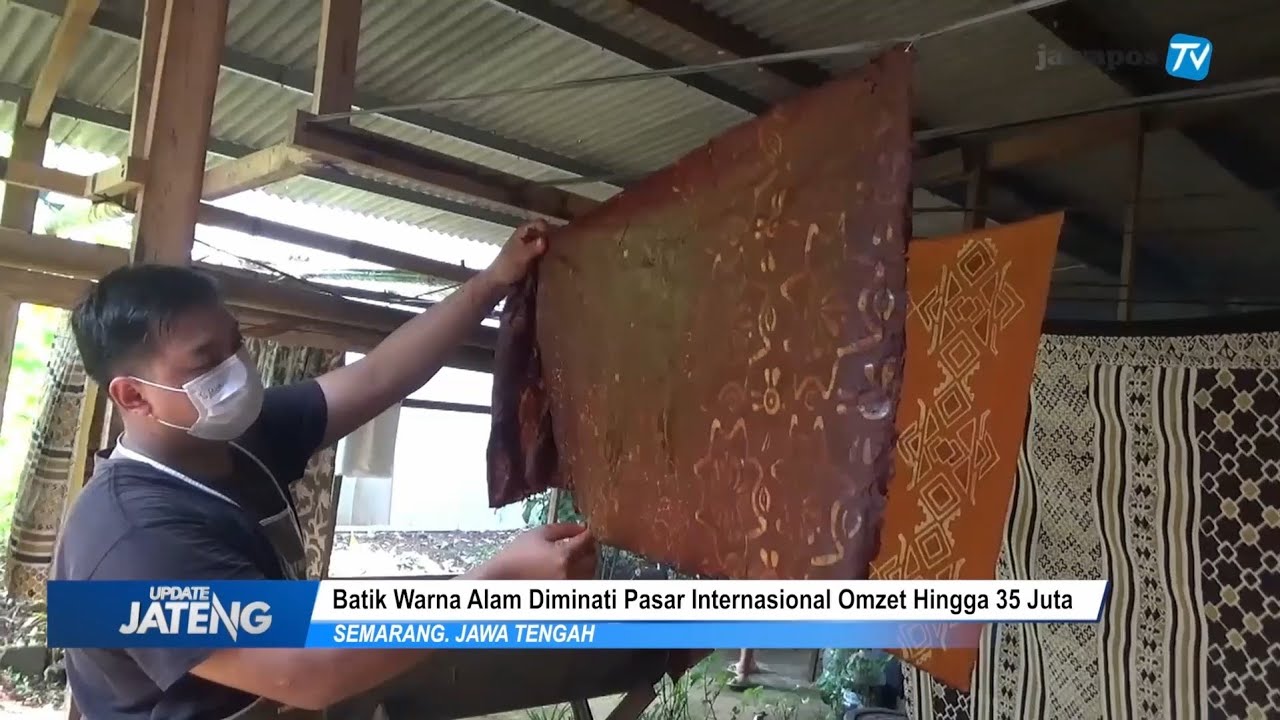 BATIK WARNA ALAM TEMBUS PASAR INTERNASIONAL , OMZET CAPAI 35 JUTA PER BULAN