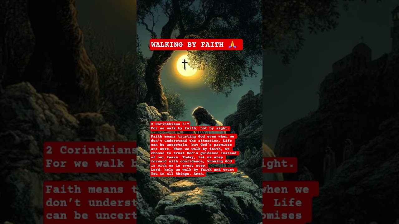 Walking By Faith In God #prayer #jesus #walkinspiritoftheholyspirit #holyspirit