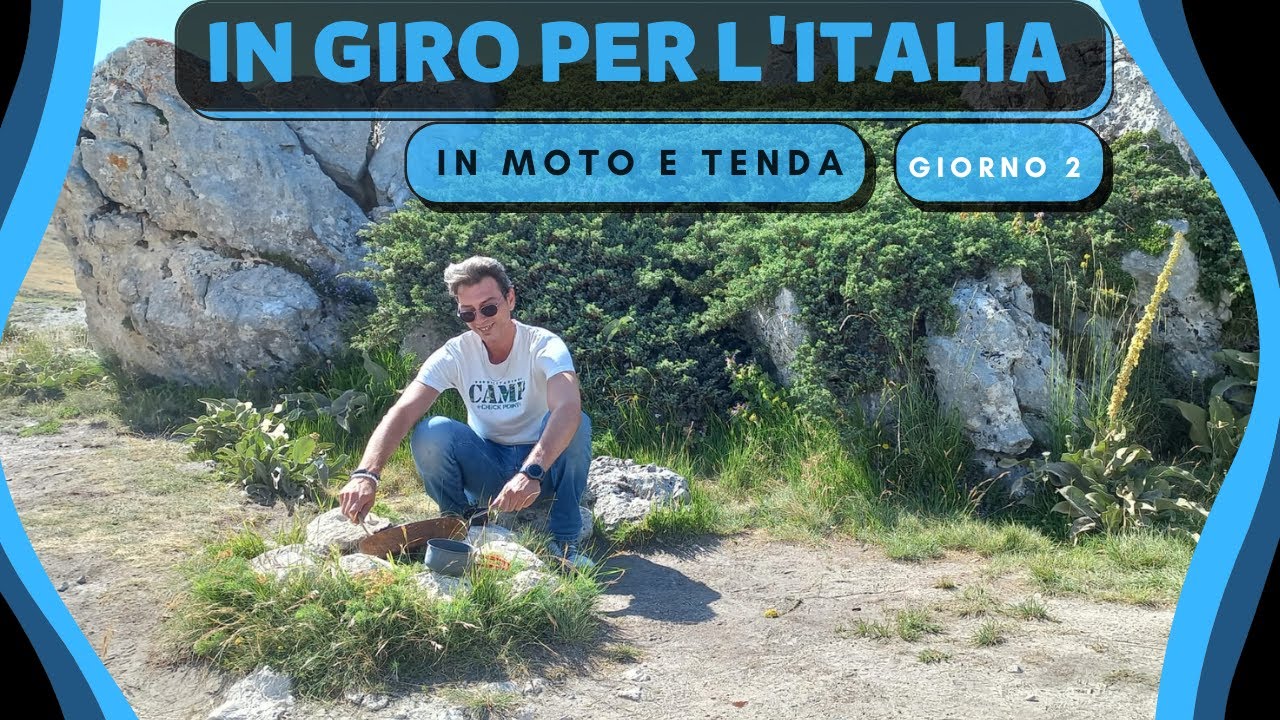 In giro per l'Italia in moto e tenda - Giorno 2