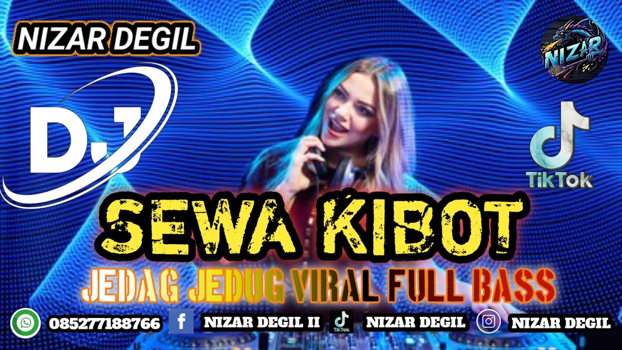 SEWA KIBOT || JEDAG JEDUG VIRAL FULL BASS TERBARU 🎧 REMIX 2025