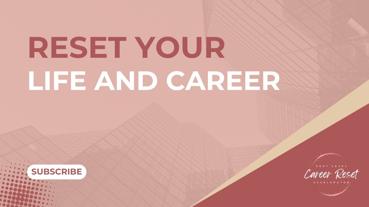 Strategies to Reset Your Life and Career