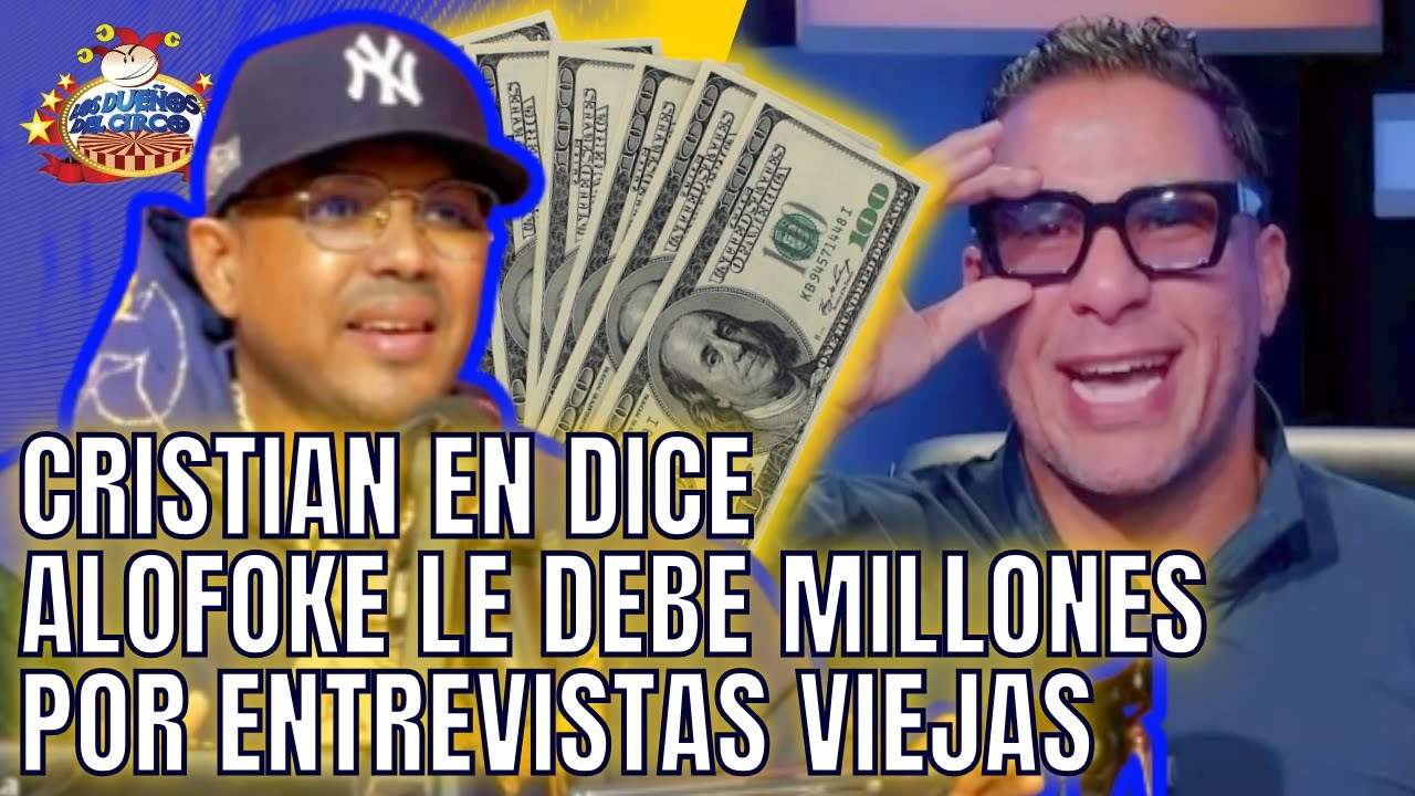 CRISTIAN EN OLLA, DICE QUE ALOFOKE LE DEBE DIQUE MILLONES, POR ENTREVISTAS VIEJAS QUE LE DIO